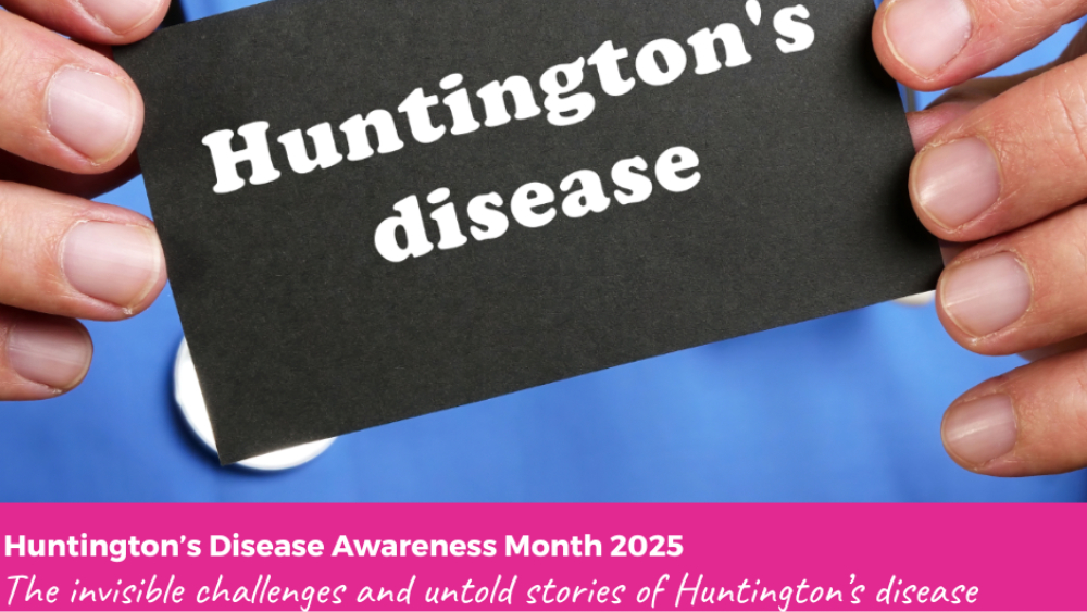 Huntington’s Awareness Month 2025